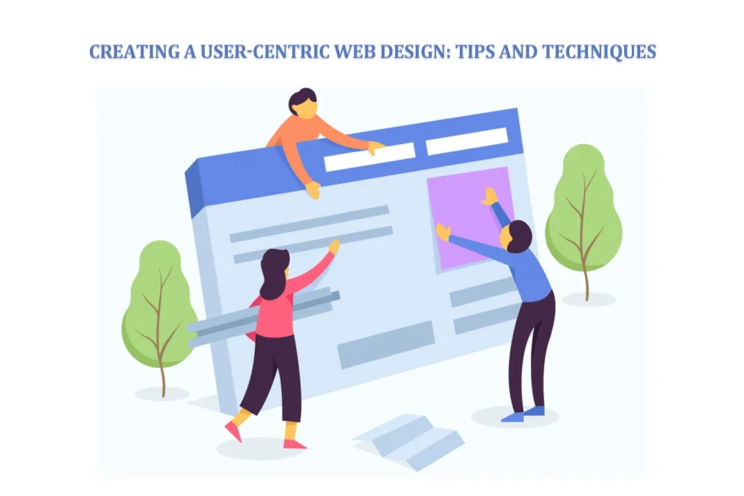 Creating A User Centric Web Design Tips And Techniques Bkthemes Creating A User Centric Web Design Tips And Techniques Bkthemes